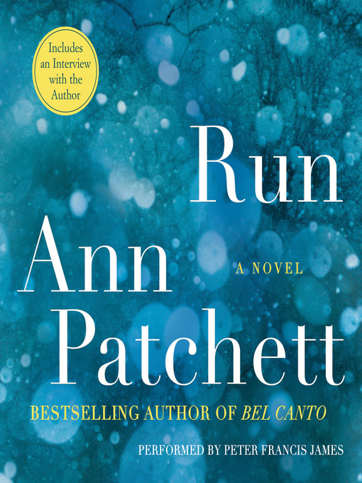 Title details for Run by Ann Patchett - Wait list
